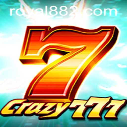 Discover the Thrills of Crazy777: A Royal88 Adventure